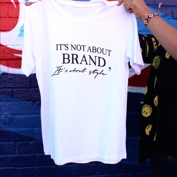 It's Not About the Brand Graphic Tee | Trendy Style Statement Shirt | Minimalist - Picture 4 of 5